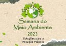 PREFEITURA DE MONTE ALEGRE PROMOVE A SEMANA DO MEIO AMBIENTE 2023 COM FOCO NA POLUIÇÃO PLÁSTICA